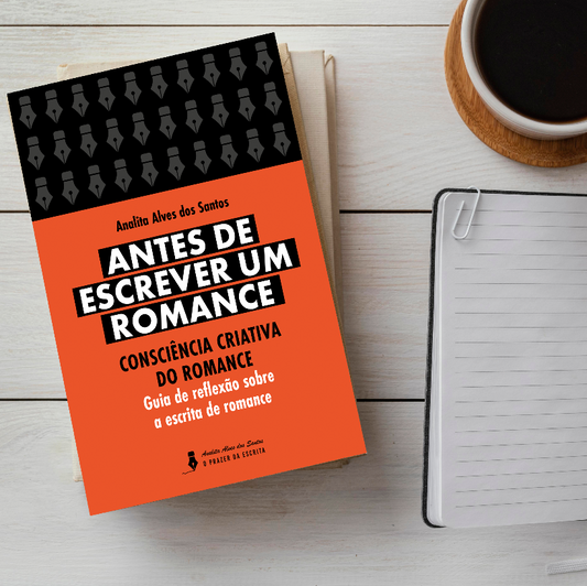 Consciência narrativa do romance – Estrutura, cenas e capítulos